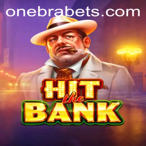 Descubra a Emoção do Jogo 'HitTheBank' e a Estratégia 'Onebra'